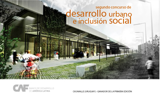 II Concurso Internacional sobre  Desarrollo Urbano e Inclusión Social de CAF