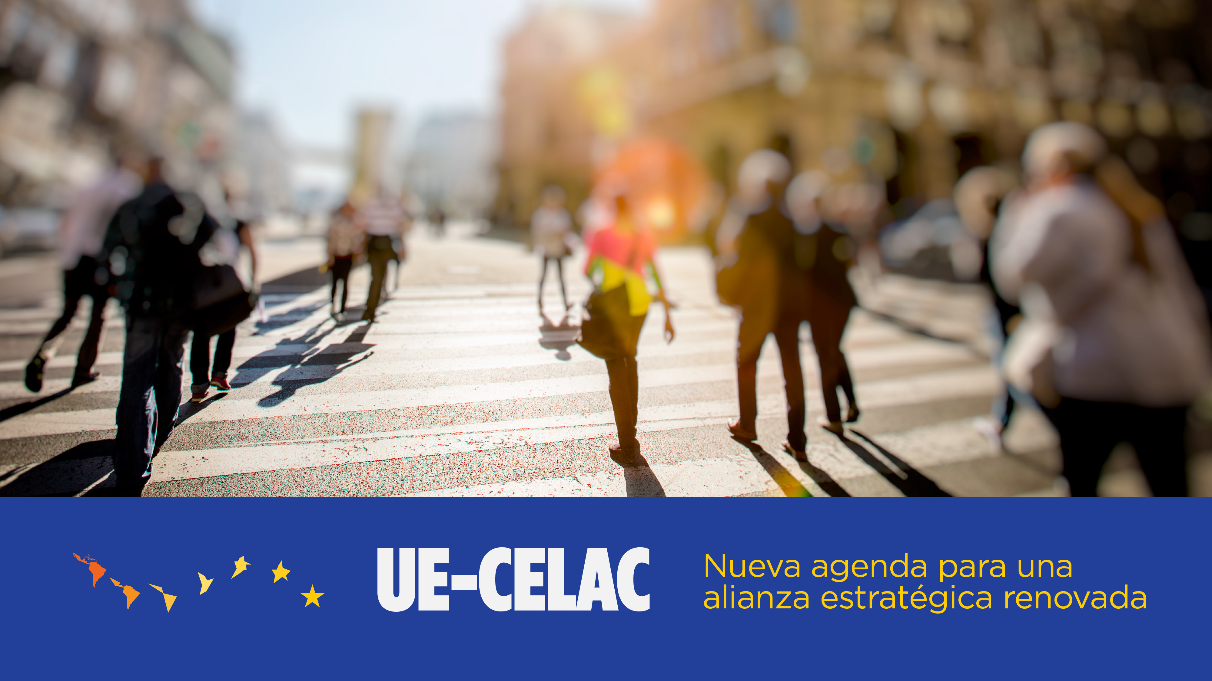 Una oportunidad única para impulsar las relaciones UE-CELAC