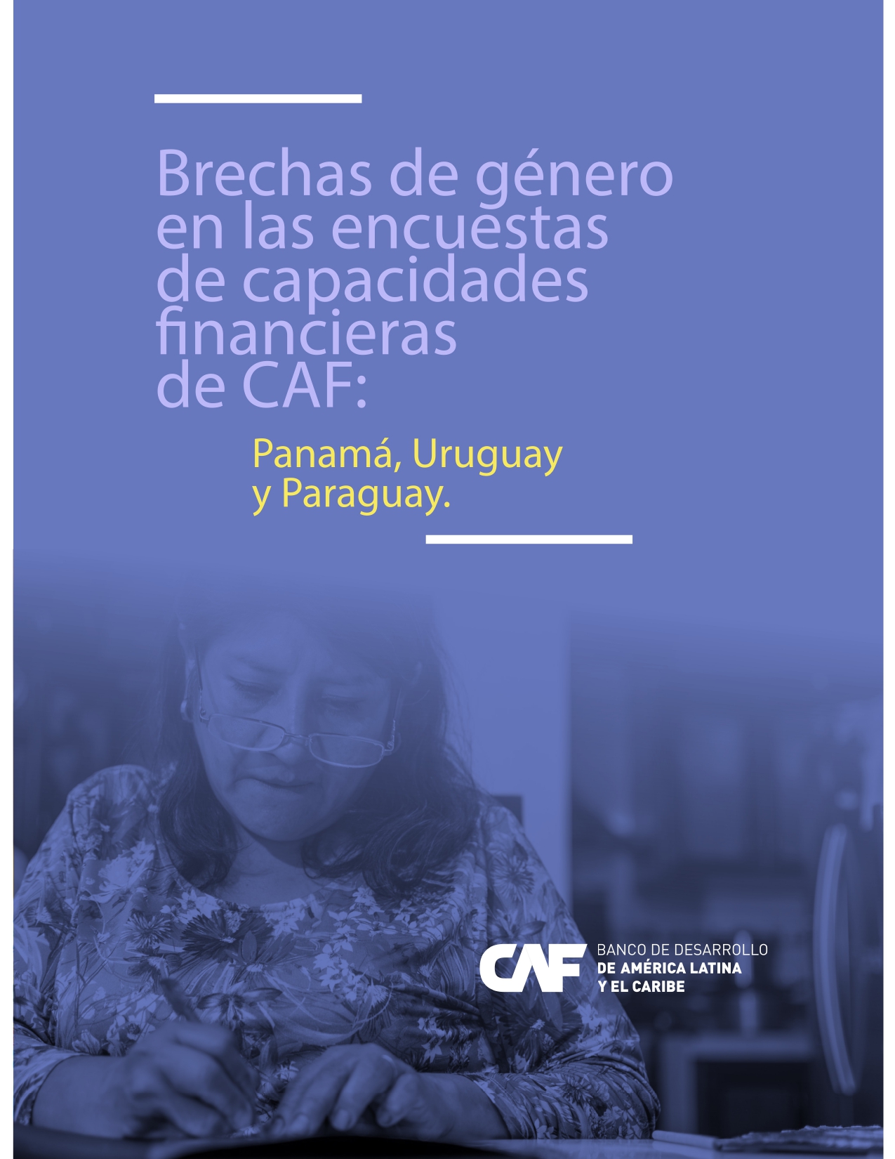 Brechas de género en las encuestas de capacidades financieras de CAF: Panamá, Uruguay y Paraguay