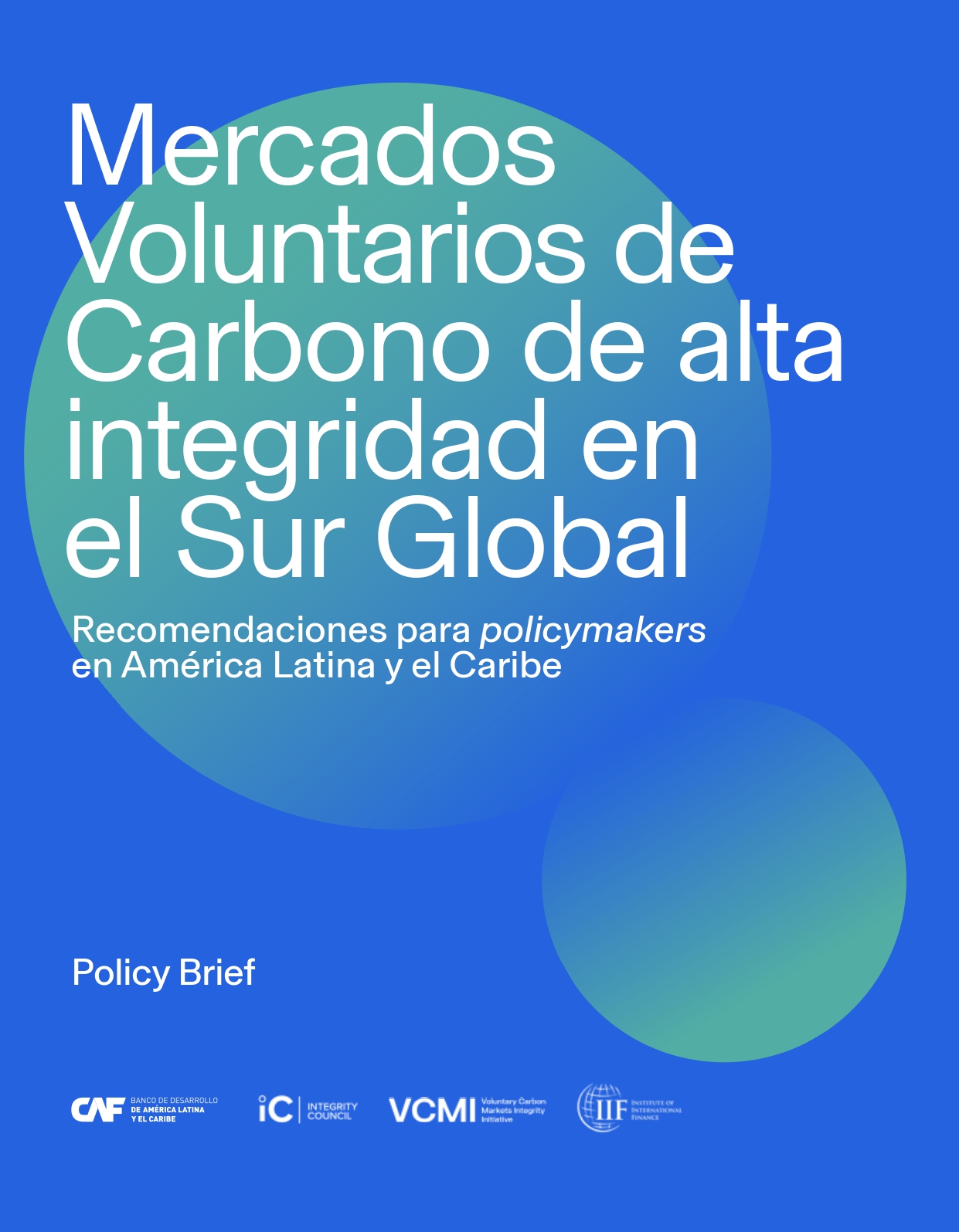 Mercados voluntarios de carbono de alta integridad en el sur global