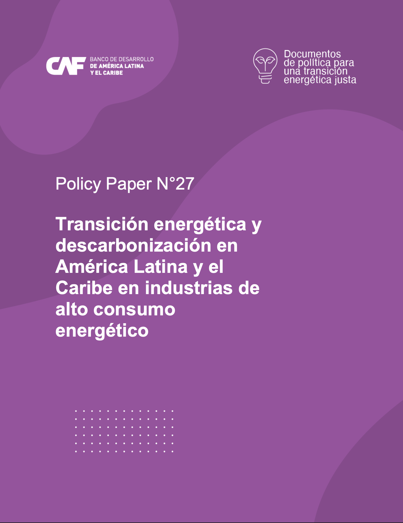 Transición energética y descarbonización en América Latina y el Caribe en industrias de alto consumo energético