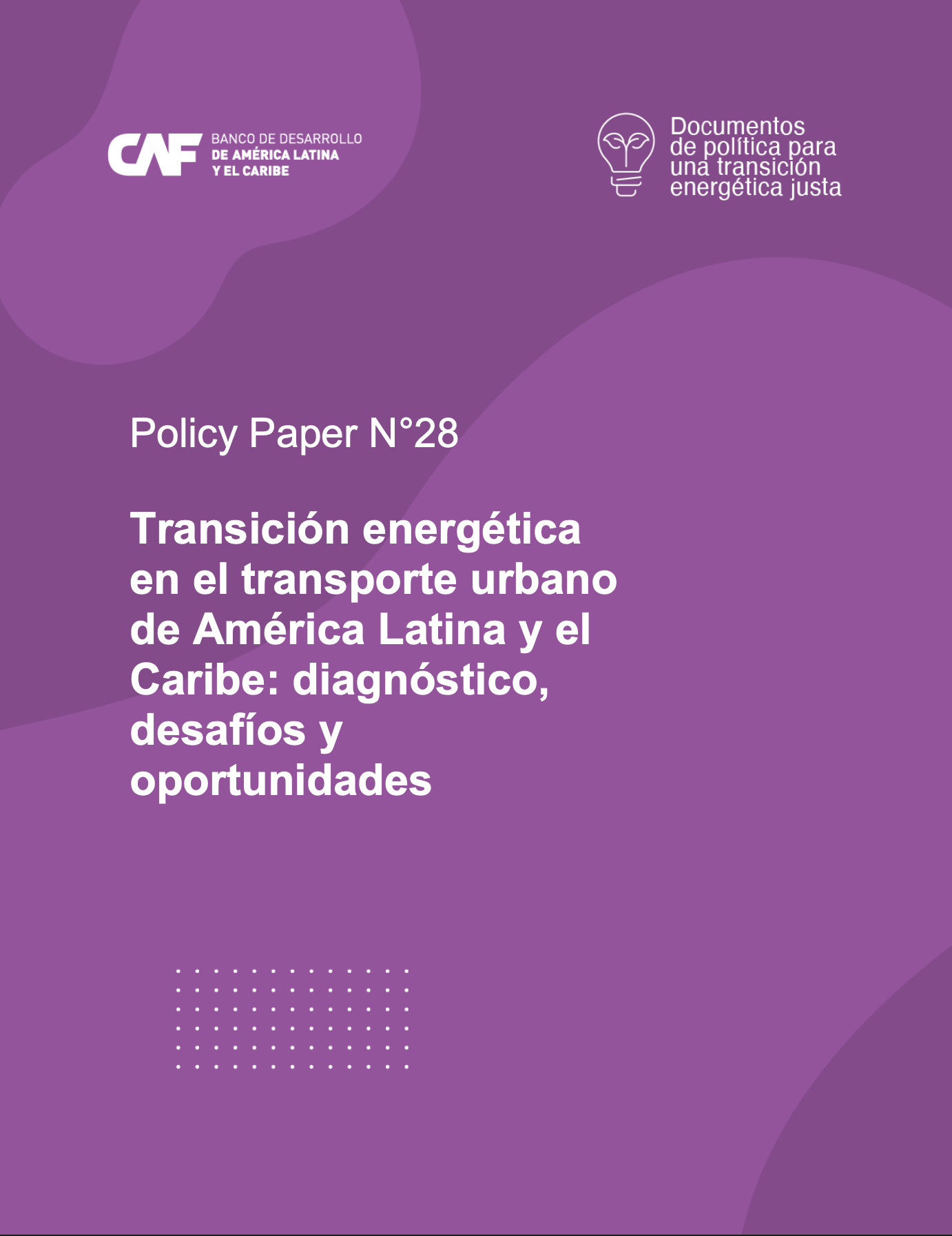 Transición energética en el transporte urbano de América Latina y el Caribe: diagnóstico, desafíos y oportunidades