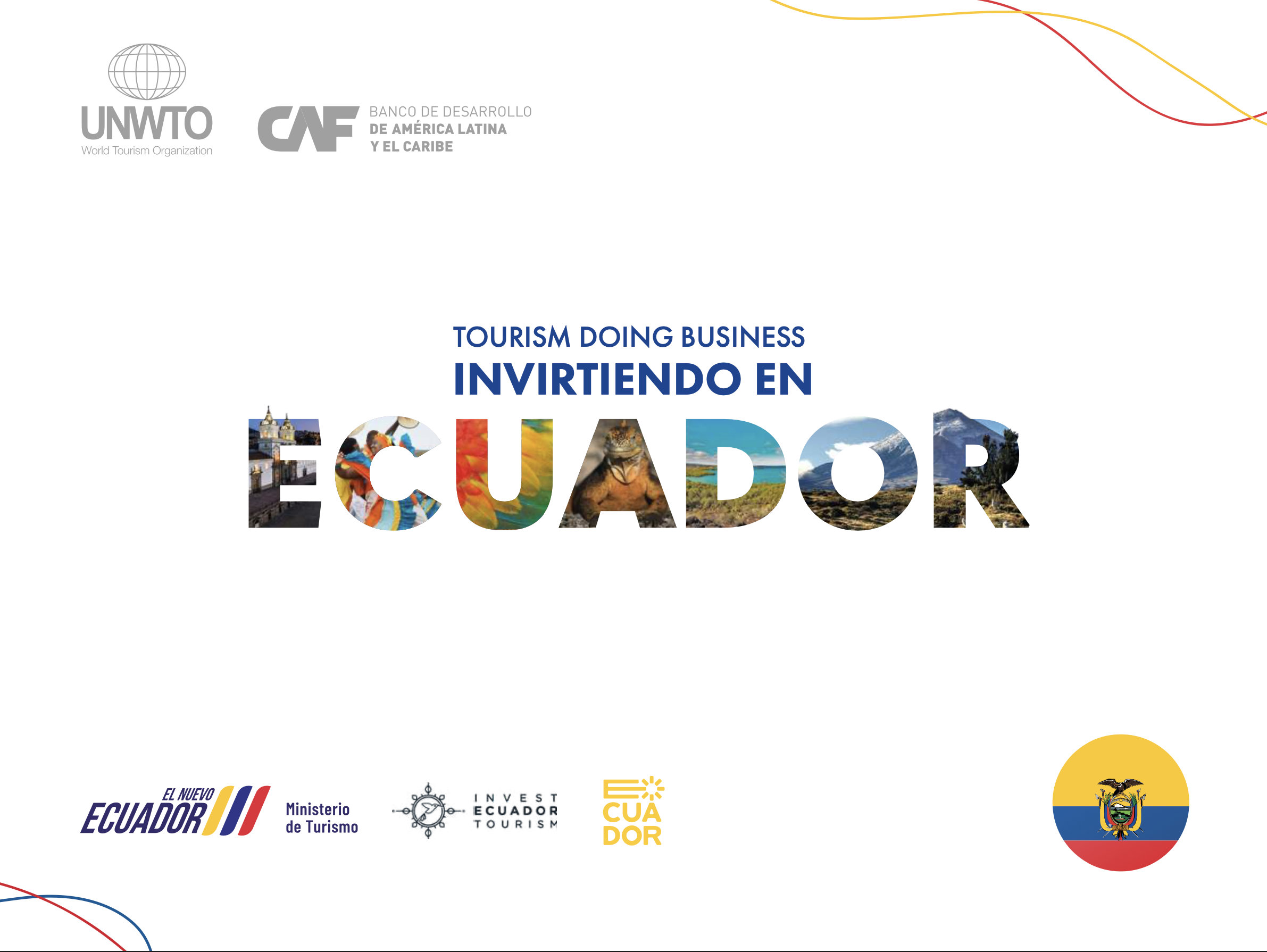 Turismo y Negocio: Invirtiendo en Ecuador