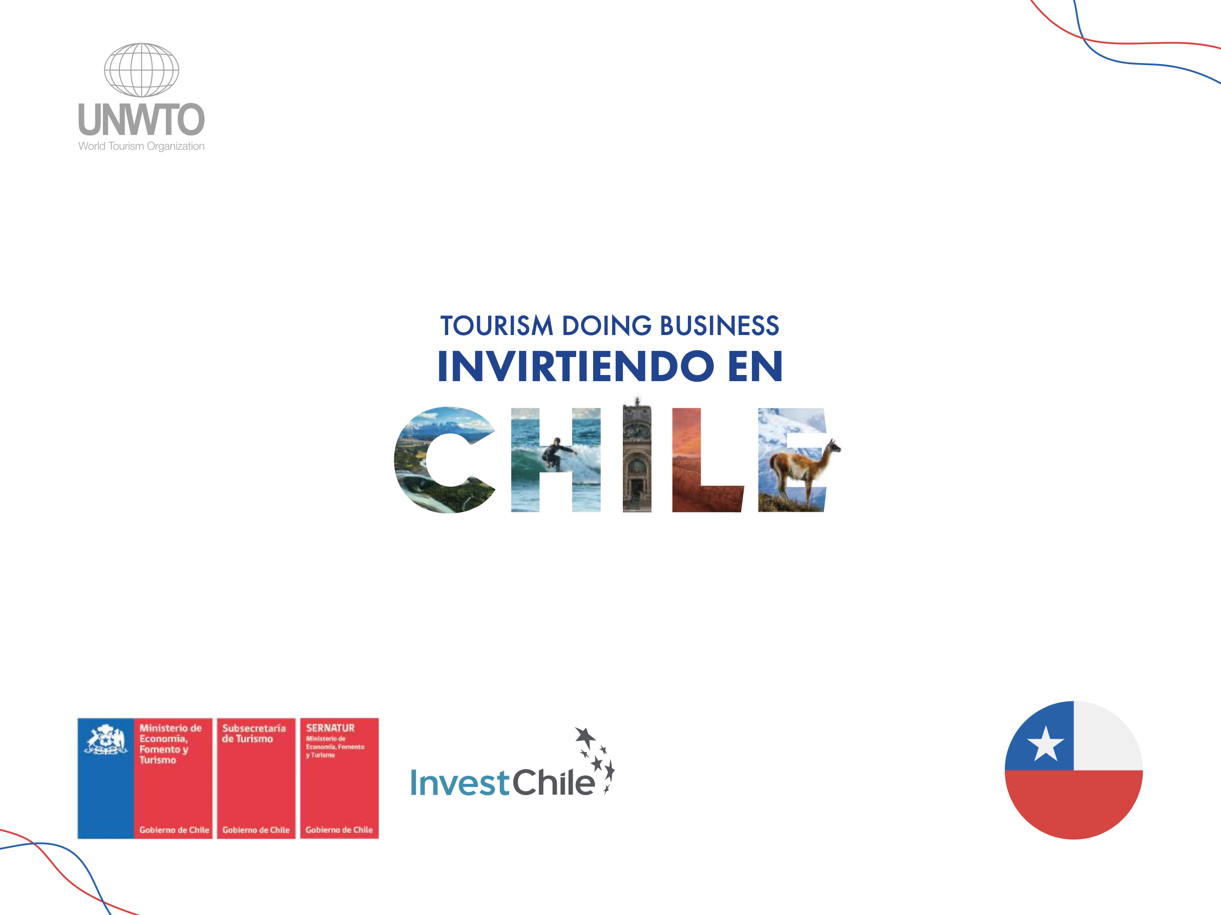 Turismo y Negocio: Invirtiendo en Chile