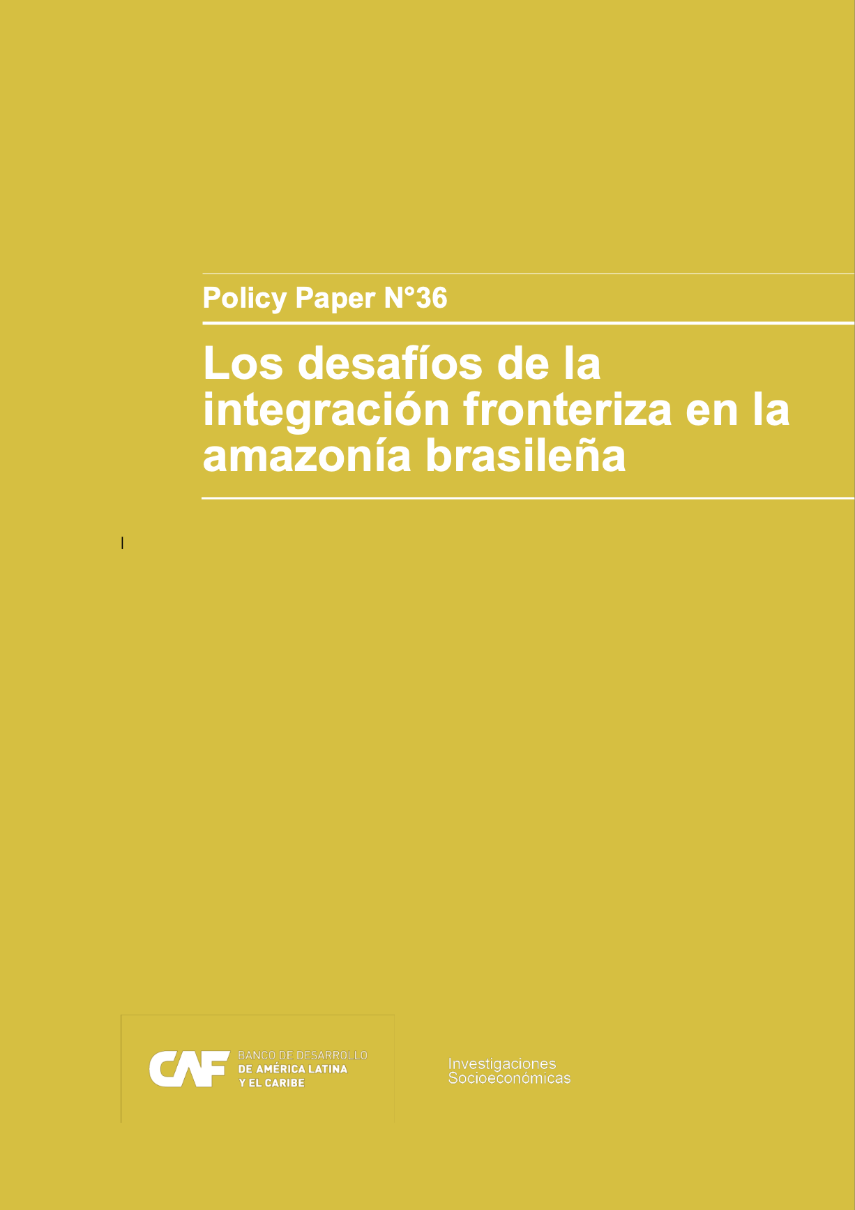 Los desafíos de la integración fronteriza en la amazonía brasileña