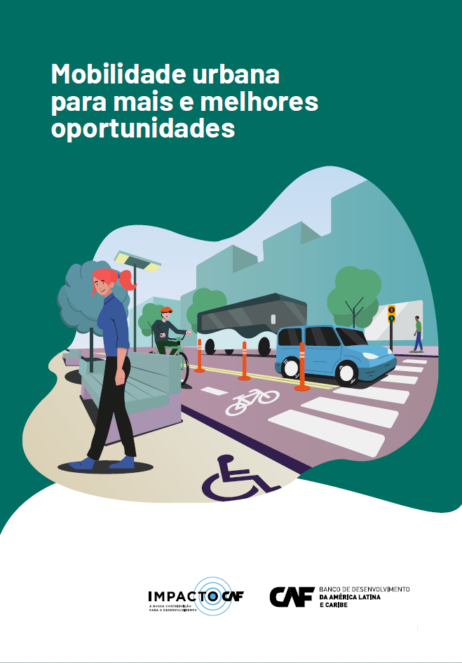 Mobilidade urbana para mais e melhores oportunidades