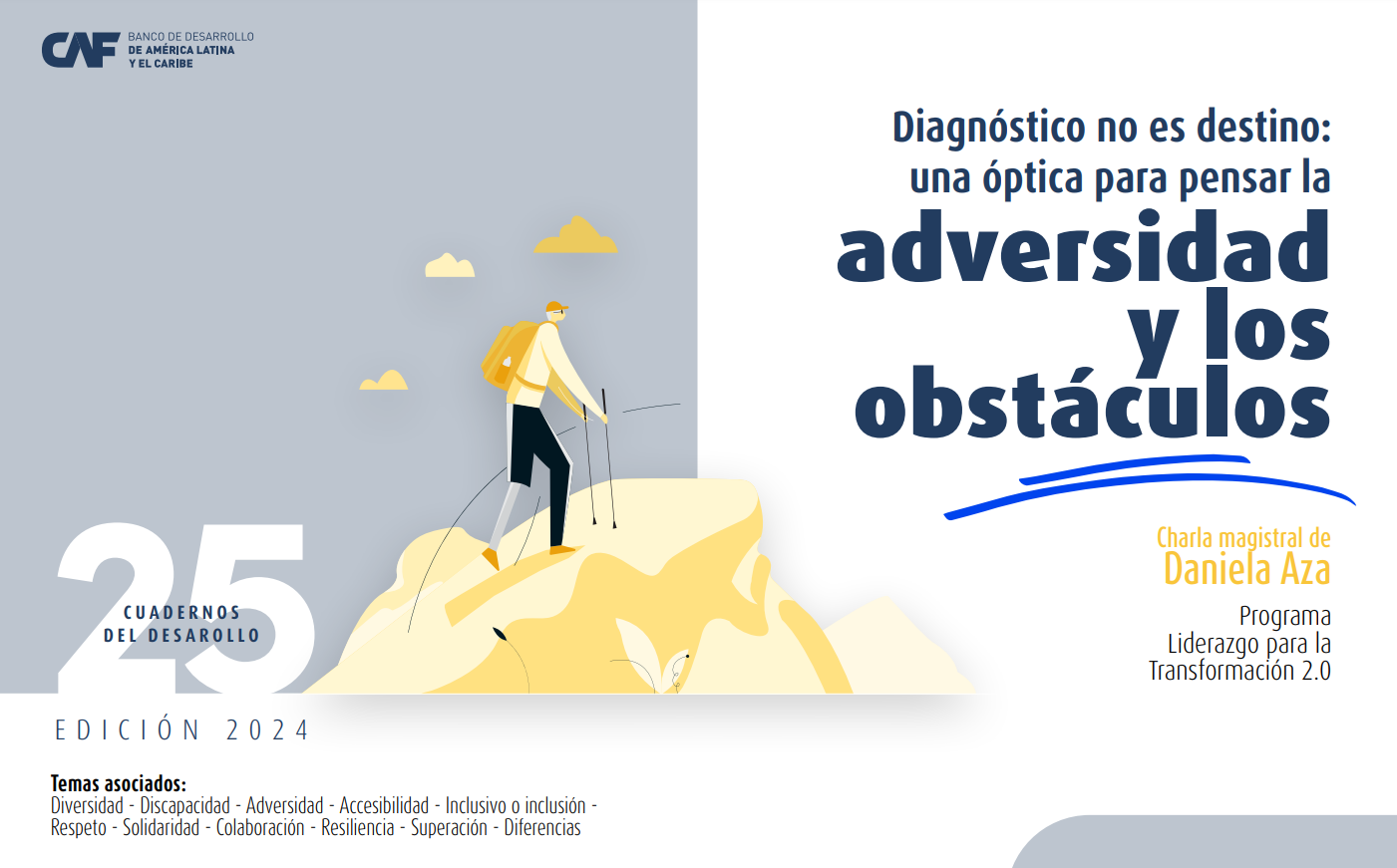 2338 - Cuaderno del Desarrollo 25 - Diagnóstico no es destino: una óptica para pensar la adversidad y los obstáculos